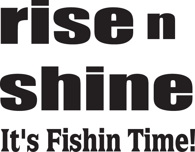 Rise n Shine It's Fishing Time Sticker