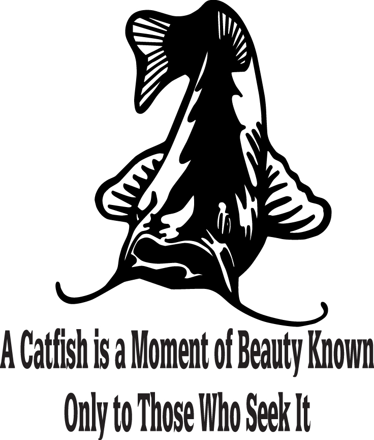 A Catfish is a Moment of Beauty Known Only to Those Who Seek it Sticker