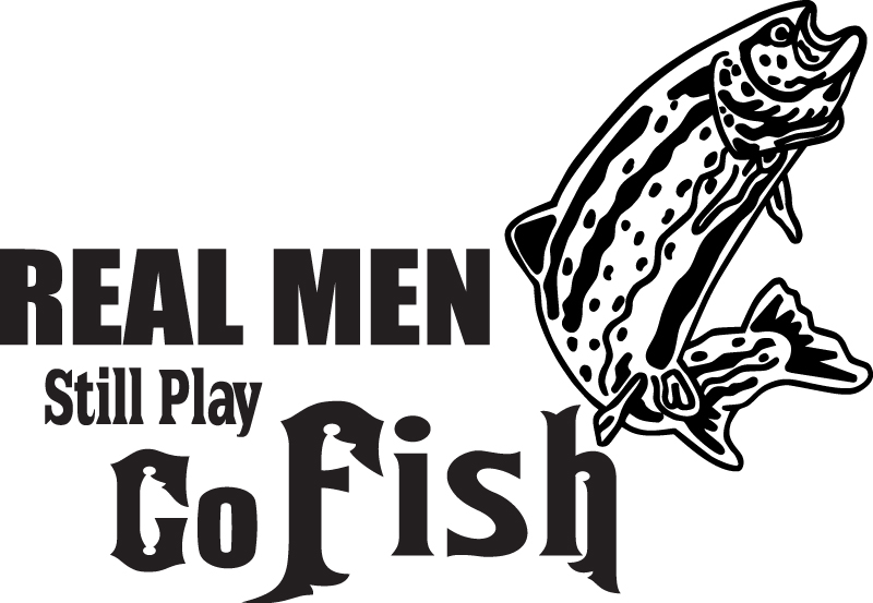 Real Men Still Play Go Fish Salmon Fishing Sticker