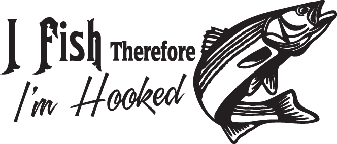 I Fish Therefore I'm Hooked Striper Fishing Sticker 2
