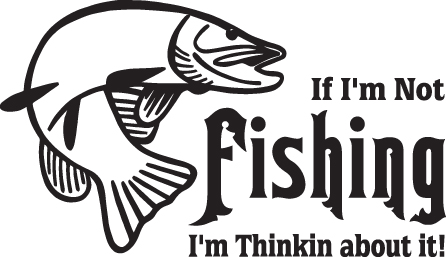 If I'm Not Fishing I'm Thinking About it Salmon Fishing Sticker