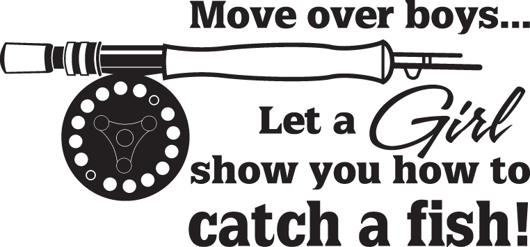 Move Over Boys Let a Girl Show you How to Fish Fly Fishing Sticker