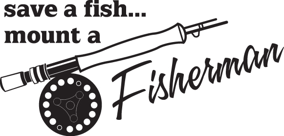 Save a Fish Mount a Fisherman Fly Fishing Sticker