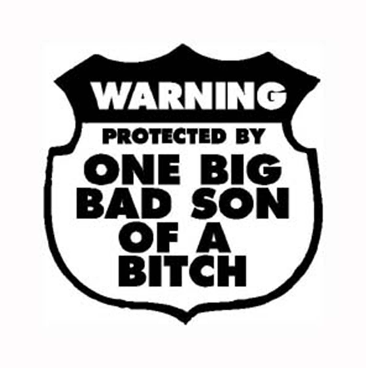 Warning Big Bad Son Of B|tch Sticker