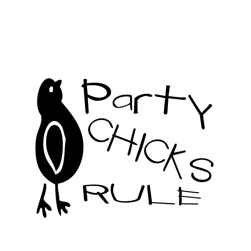 Party Chicks Rule Sticker