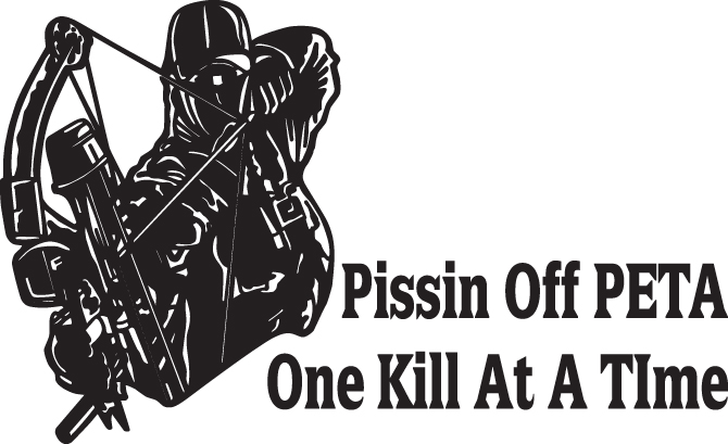 Pissin Off PETA on Kill AT a Time Bowhunting Sticker 2