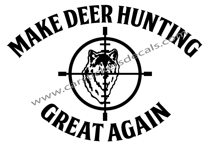 Make Deer Hunting Great Again Wolf in Crosshair Sticker