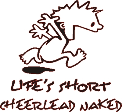 Lifes Short, Cheerlead Naked Sticker