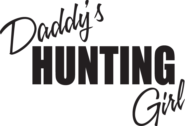Daddy's Hunting Girl Sticker