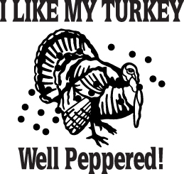 I Like My Turkey Well Peppered Sticker