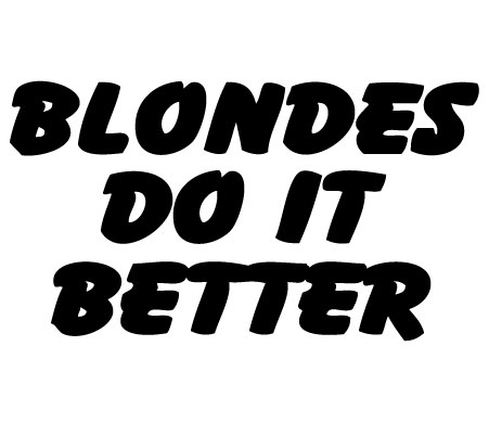 Blondes do it Better Sticker
