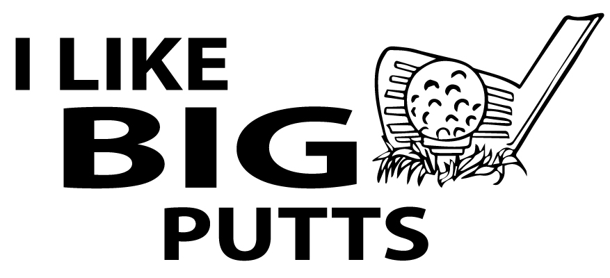 I Like Big Putts Golf Sticker