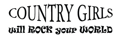 Country Girls Will Rock Your World Sticker