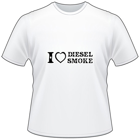 Love Diesel Smoke T-Shirt