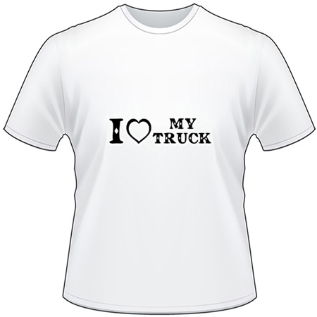 Love My Truck T-Shirt