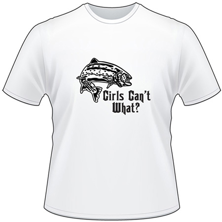 Grils Can't What Salmon Fishing T-Shirt