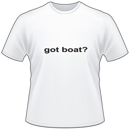 Got Boat T-Shirt