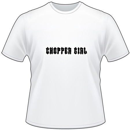 Chopper Girl T-Shirt