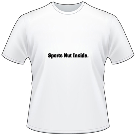 Sports Nut Inside T-Shirt