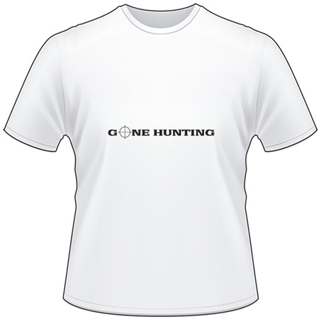 Gone Hunting T-Shirt 2