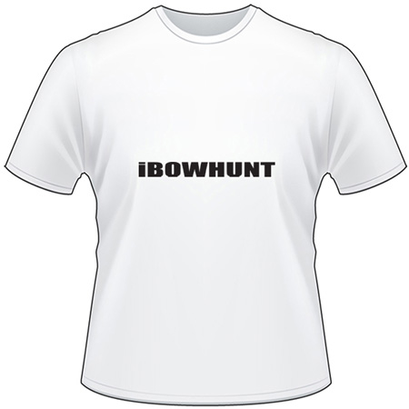 I Bowhunt T-Shirt