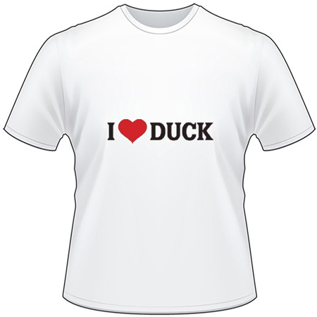 I Love Duck T-Shirt