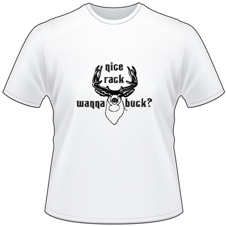 Nice Rack Wanna Buck T-Shirt