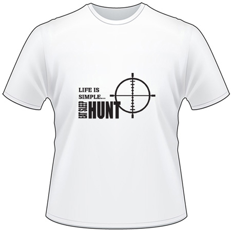 Life is simple Eat Sleep Hunt T-Shirt 2