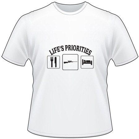 Life's Priorities Eat Rifle Sleep T-Shirt