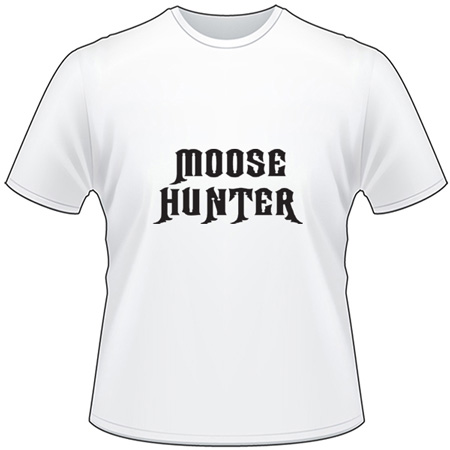 Moose Hunter T-Shirt