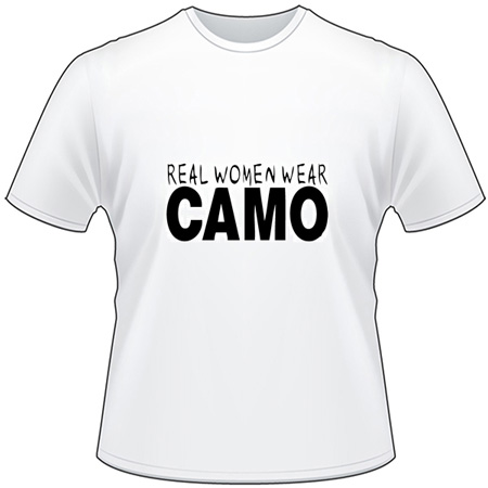 Real Women Wear Camo T-Shirt