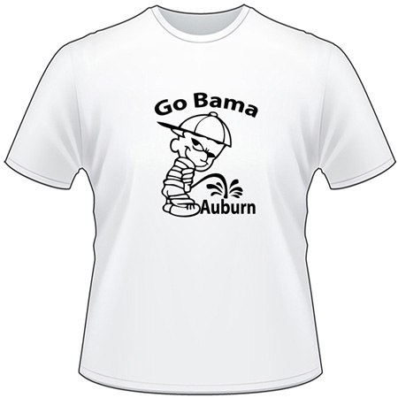 Go Bama Pee on Auburn T-Shirt