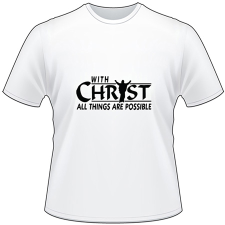All Things Are Possible T-Shirt 3257