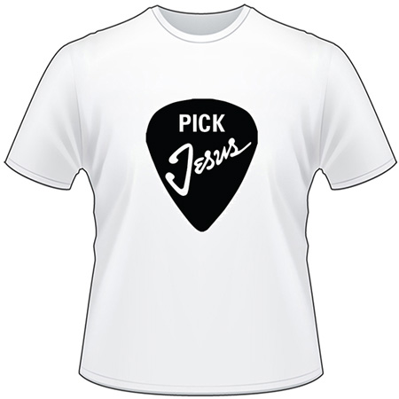 Pick Jesus T-Shirt 3251