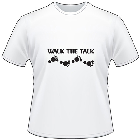Walk the Talk T-Shirt 4207