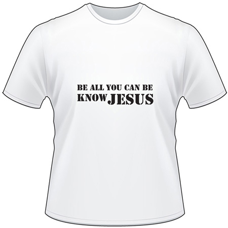 Know Jesus T-Shirt 4219