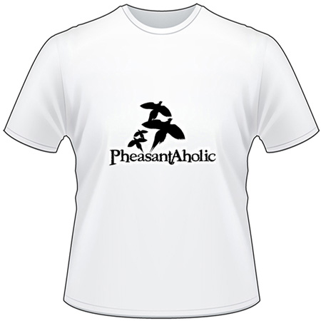 Pheasantaholic T-Shirt