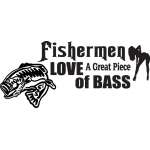 Fishermen Love a Great Piece of Bass Sticker