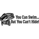 Bass You Can Swim But You Cant Hide Sticker