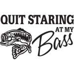 Quit Staring at my Bass Sticker