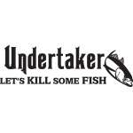 Undertaker Let's Kill Some Fish Tuna Fishing Sticker