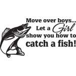 Move Over Boys Let a Girl Show you How to Catch a Fish Sticker 4