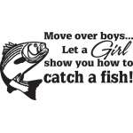 Move Over Boys Let a Girl Show you How to Catch a Fish Sticker 5