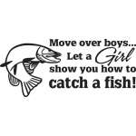 Move Over Boys Let a Girl Show you How to Catch a Fish Sticker 6