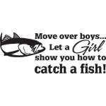 Move Over Boys Let a Girl Show you How to Catch a Fish Sticker