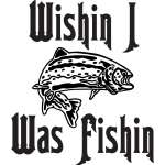 Wishin I was Fishin Salmon Fishing Sticker