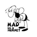 Mad as a Hornet Sticker