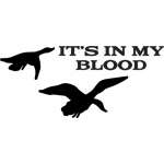 Its in My Blood Duck Sticker