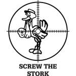 Screw the Stork Sticker