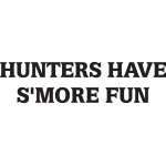 Hunters Have S'More Fun Sticker